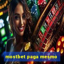 mostbet paga mesmo